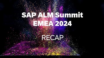 Recap SAP ALM Summit EMEA 2024