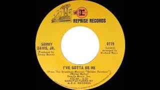 1969 HITS ARCHIVE: I’ve Gotta Be Me - Sammy Davis, Jr. (mono 45--#1 A/C)