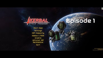 Kerbal Space Program Modded Career Start - Episode 1