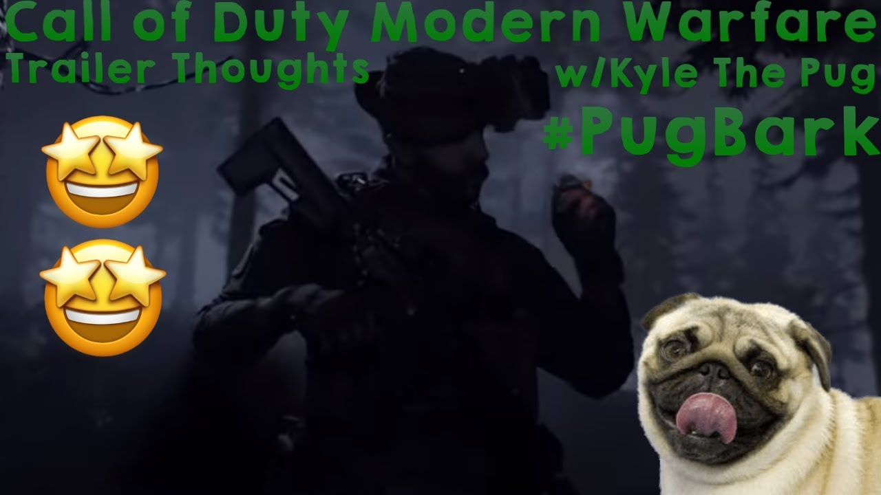 🤩😍 CALL OF DUTY MODERN WARFARE RELEASE TRAILER THOUGHTS 😍🤩