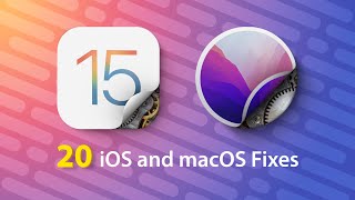 20 Annoying Things Apple FIXED in iOS 15 & macOS Monterey!