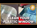 How to CLEAN PLASTIC CONVERTIBLE WINDOWS