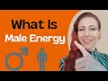 What is male energy? ♂️