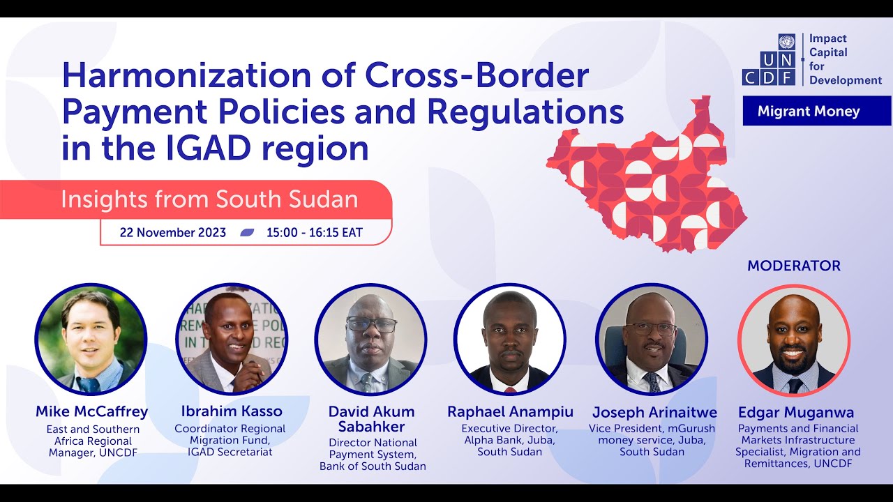 Harmonization of Cross-Border Payment Policies and Regulations in IGAD: Insights from South Sudan