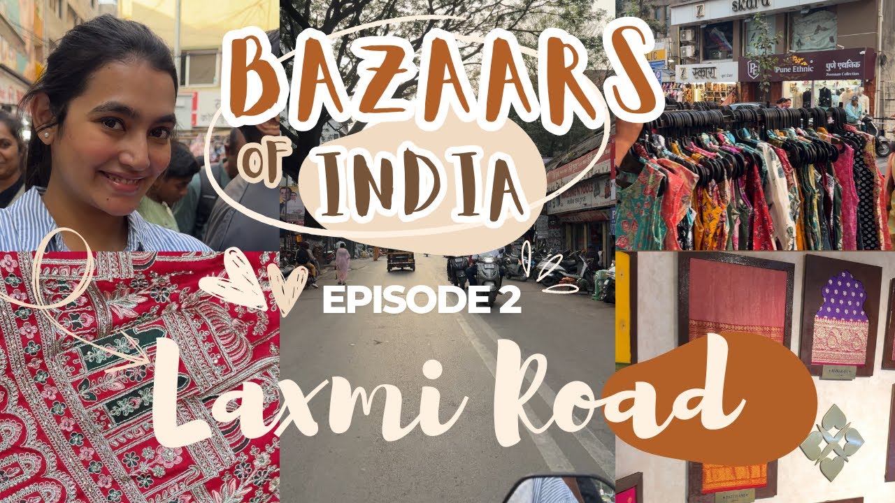 Wedding Shopping at Laxmi Road Market, Pune || Bazaars of India || Episode 2