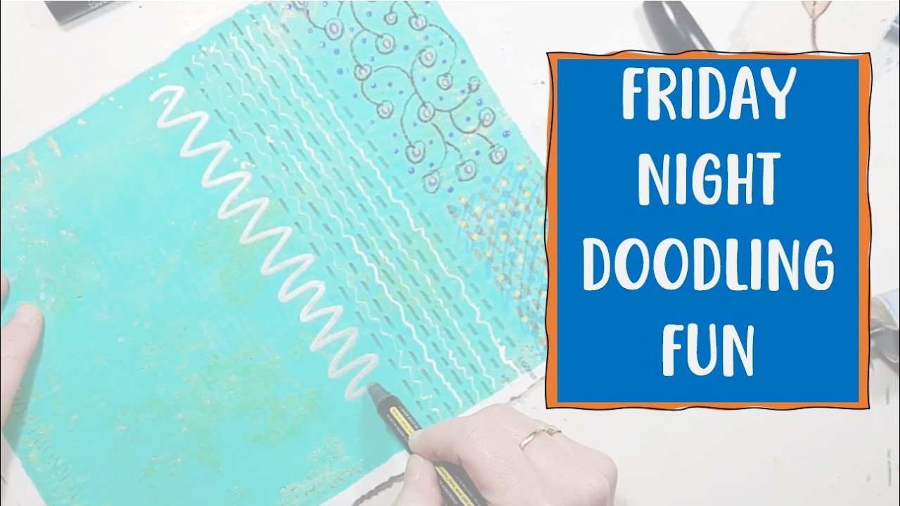 Friday Night Doodling on my Painty Papers - Prepping for Sunday's Junk Journal Event