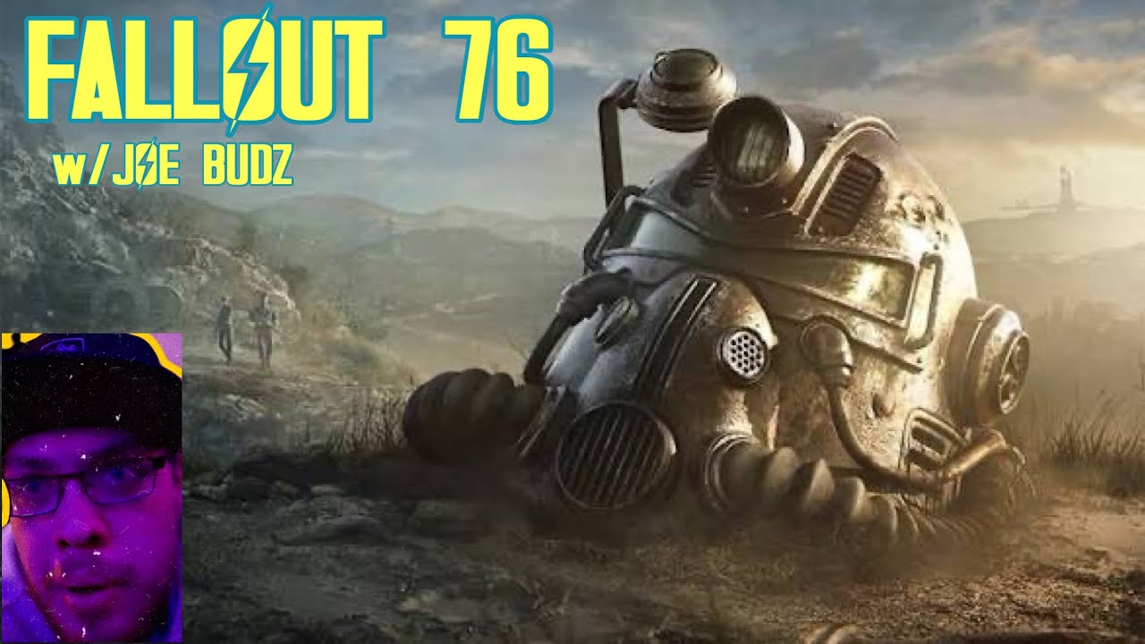 Playing Fallout 76 w/Joe Budz