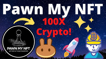 Pawn My NFT Token 100X NEW CRYPTO 🚀 Buy, Sell, Trade, Borrow NFT 💎 NEW ATH!