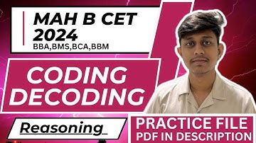 Coding Decoding |Reasoning | MAH B CET 2024| BMS BBA BBM BCA
