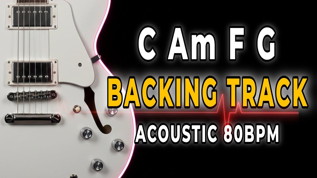 C Am F G Backing Track | 80 BPM | C Major Jam Track | Acoustic Guitar Practice