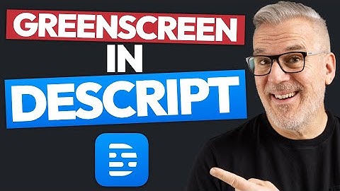 Hoe je greenscreen gebruikt in Descript