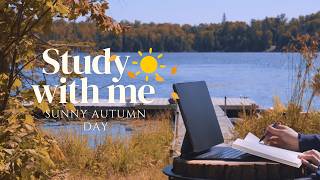 🍁 3-HOUR STUDY WITH ME ☀️ Sunny Autumn Day | 🍃 Lakeside Nature Ambience | Pomodoro 50/10 | No Music