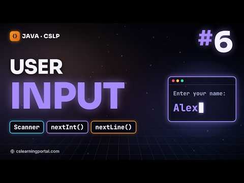 #6 Taking User Input in Java Explained (Scanner, nextInt) | Java Tutorial
