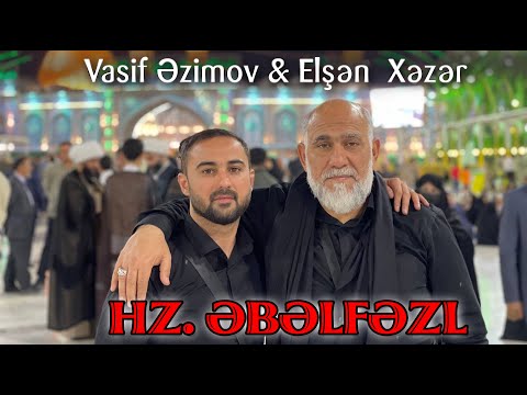 Vasif Azimov & Elshen Xezer - HZ. Ebelfezl (Official Video )