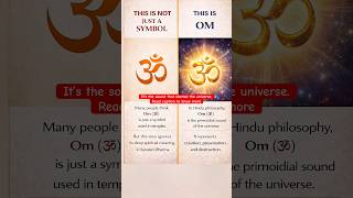 Om (ॐ) is NOT Just a Symbol ❌ | Real Meaning Explained 🕉️ #om #ytshorts