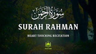 Surah Ar-Rahman 🌙 | Most Beautiful Quran Recitation for Peace, Mercy & Healing