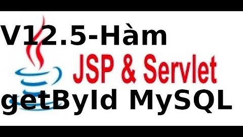 Lập trình JSP Servlet - Video12.5 - Tạo hàm lấy 1 sản phẩm theo mã sản phẩm trong JSP, Servlet