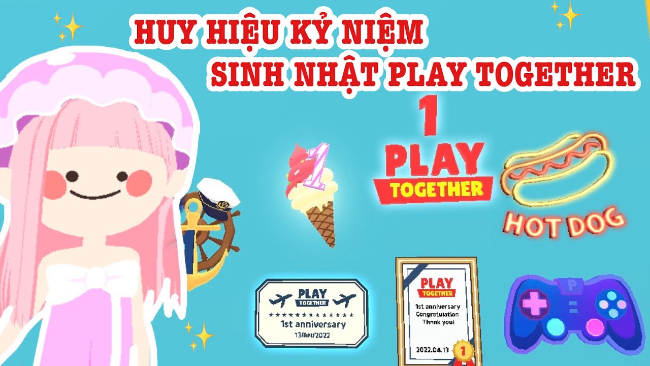 CÁCH NHẬN TẤT CẢ HUY HIỆU SINH NHẬT PLAY TOGETHER