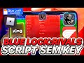 SCRIPT BLUE LOCK: RIVALS para PEGAR QUALQUER FLOW e ESTILO GRATIS ou CARD E EFEITO DE GOL GRATIS ⚽