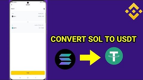 How to Convert Solana to USDT on Binance