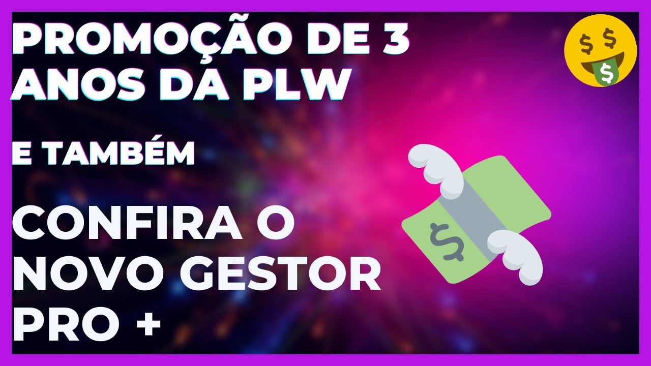 CONFIRA O NOVO GESTOR PRO + E TAMBÉM A PROMOÇÃO DE 3 ANOS PLWDESIGN ...