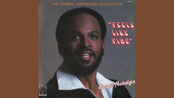 "Feels Like Fire" (1981) Gabriel Hardeman Delegation