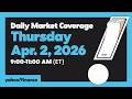 LIVE: Market Coverage Apr. 2, 2026 Stocks fall, oil surges after Trumps says war with Iran not over