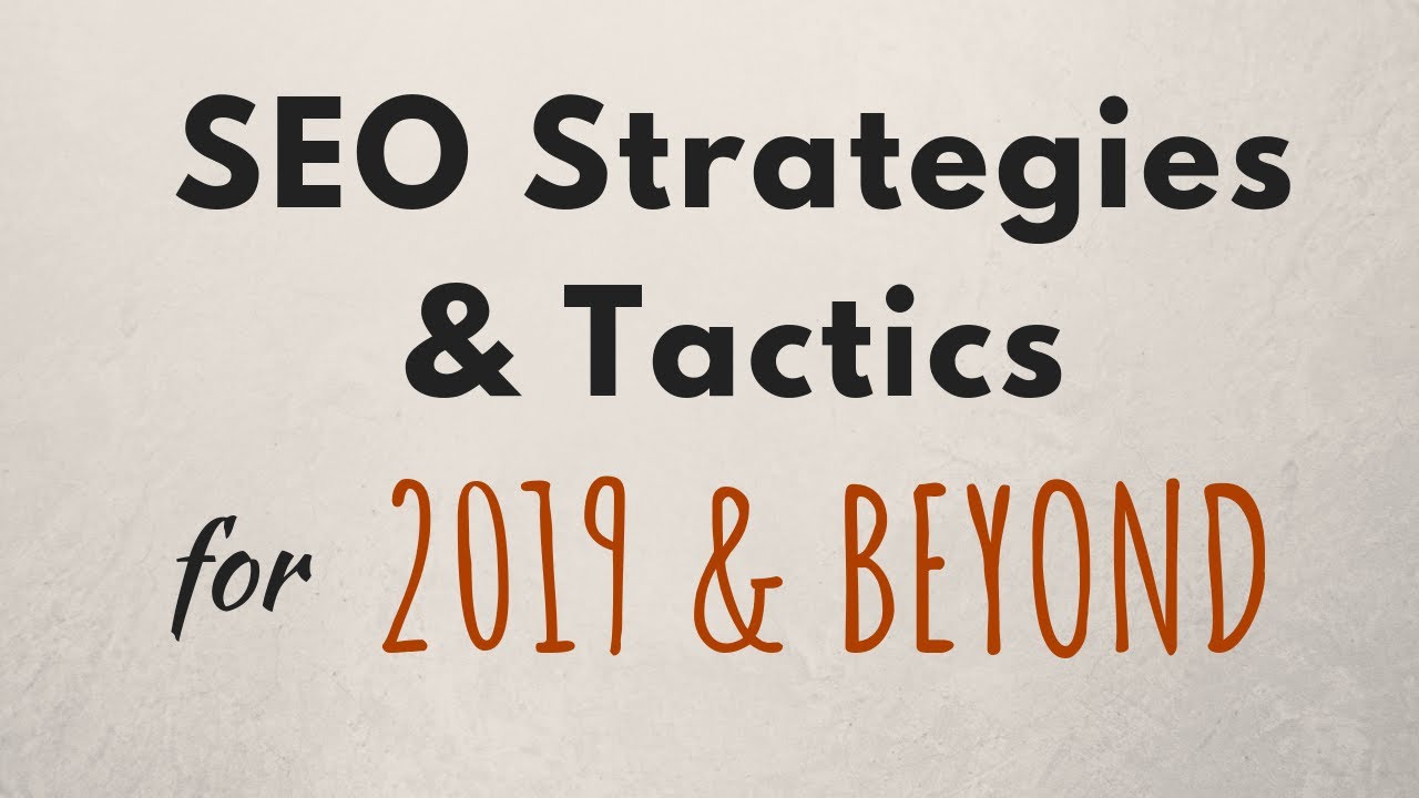E99 - SEO Strategies & Tactics for 2019 & Beyond