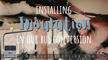 Insulation Install on our MCI Bus Conversion