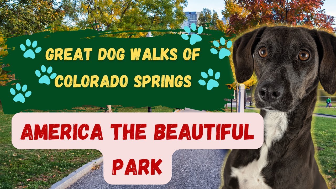 Great Dog Walks of Colorado Springs: Discover America the Beautiful Park