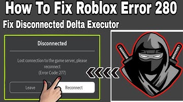 How to Fix Roblox Error 280 | Delta Executor v663 Update Solve