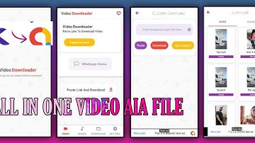 All in one video download app aia file. Koduler / paid aia. #FirstOnlineCreator.