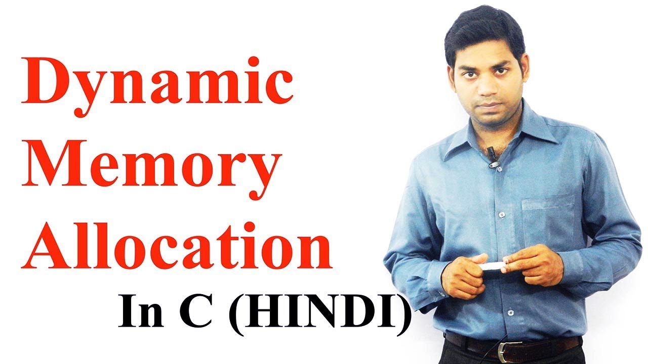 Dynamic Memory Allocation In C (HINDI/URDU)