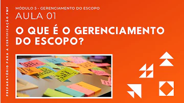 O que caracteriza um plano de gerenciamento de escopo?