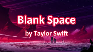 Taylor Swift _ Blank Space  (lyrics)