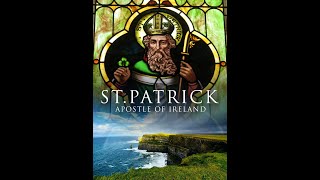 St  Patrick  A Narration Full Movie