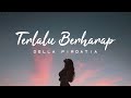 Terlalu Berharap (Rossa) Cover Della Firdatia | Lirik Lagu Viral Tiktok