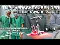 TLIF-Verschrauben der Lendenwirbelsäule Teil 1#rückenschmerz#bandscheibenvorfall#gleitwirbel#spine