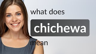 Chichewa | meaning of CHICHEWA screenshot 5