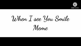 When I see You Smile Meme ||Gacha Club|| Ft: Gin Sans and Ink {Warning: little blood}