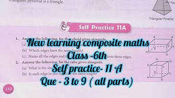 new learning composite maths class 6 self practice 11a |  schand maths class 6 ex-11a | 3 d shapes
