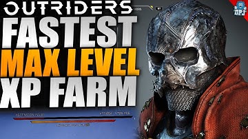 Outriders FAST & EASY XP FARM - Fast level 70 & Apocalypse Level Up - Worldslayer DLC XP FARM