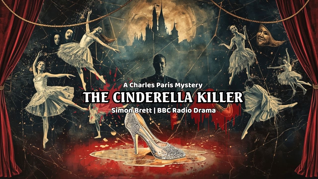 The Cinderella Killer | A Charles Paris Mystery | Simon Brett | BBC Radio Drama