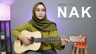 NAK - IWAN FALS (COVER AKUSTIK BY REGITA ECHA)