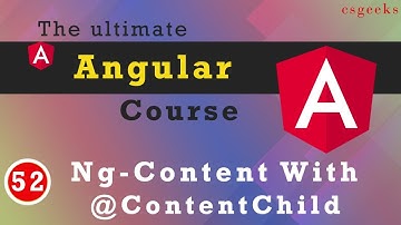 Angular Tutorial#52--Getting Access to ng-content with @ContentChild