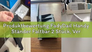 Produktbewertung Fadydail Handy Ständer Faltbar 2 Stück, Verstellbarer Handy Halterung Tisch Kompati