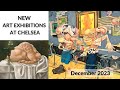 New art exhibitions at chelsea  new york  december 2023