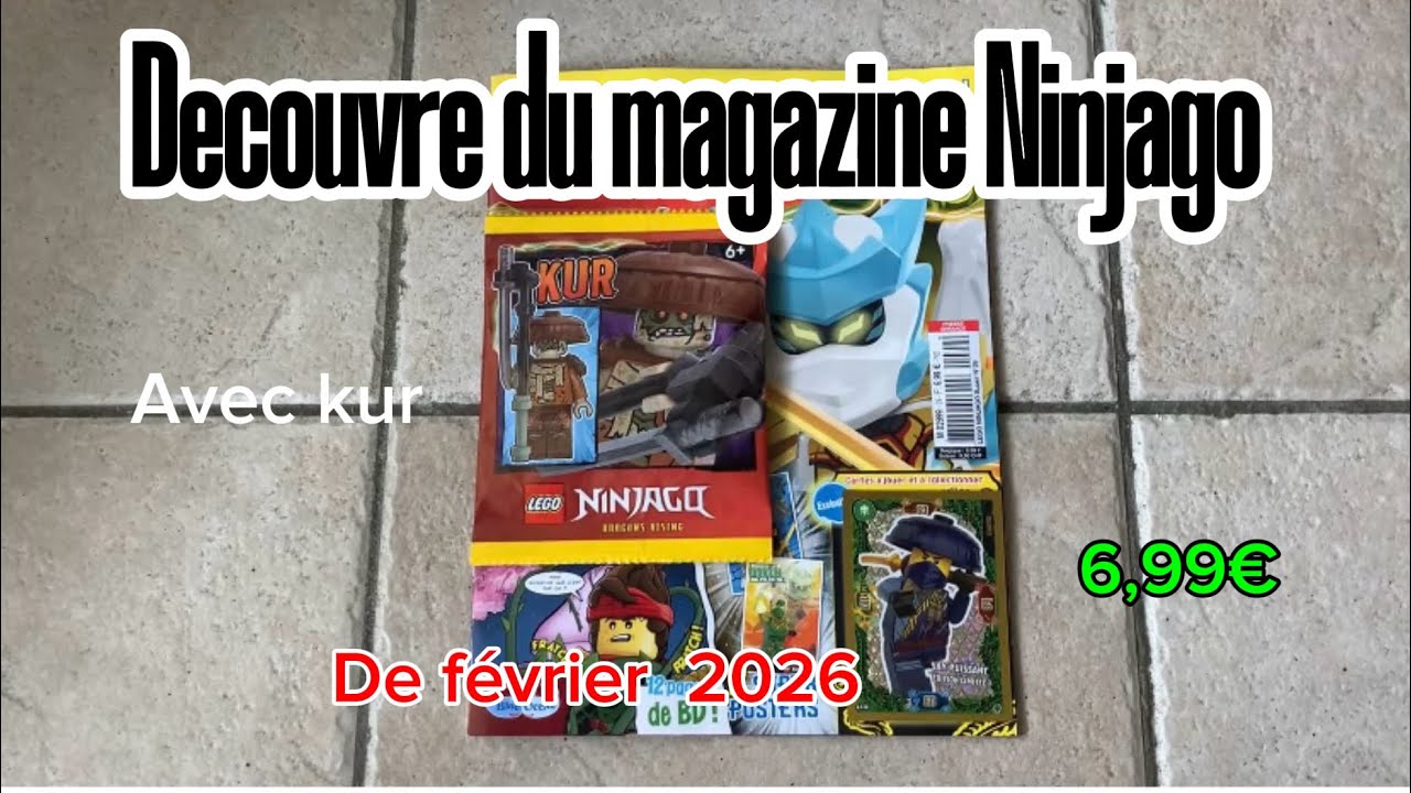 Découverte du magazine Ninjago dragons rising de février 2026