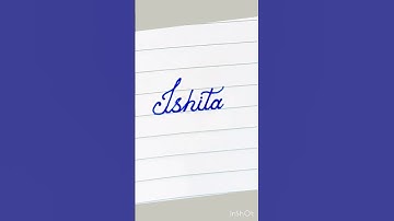 Writing name #Ishita #cursive #youtube