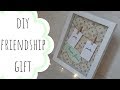 DIY Friendship Gift